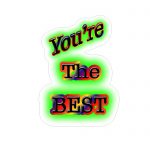 You're the best!